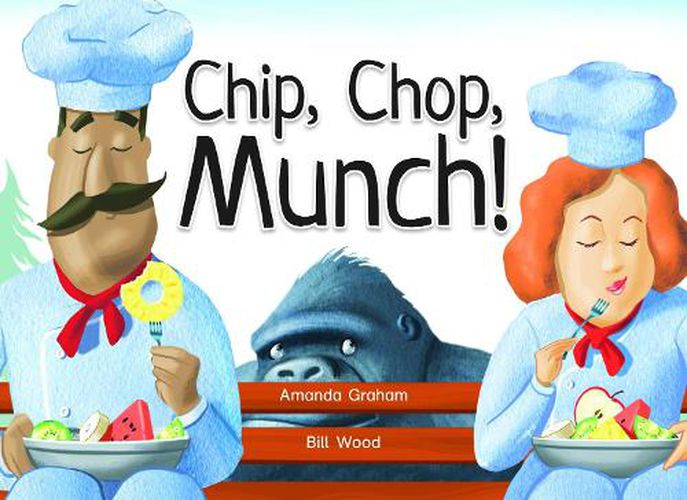 Cover image for Chip, Chop, Munch!