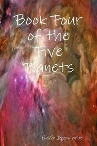 Cover image for Book Four of the Five Planets