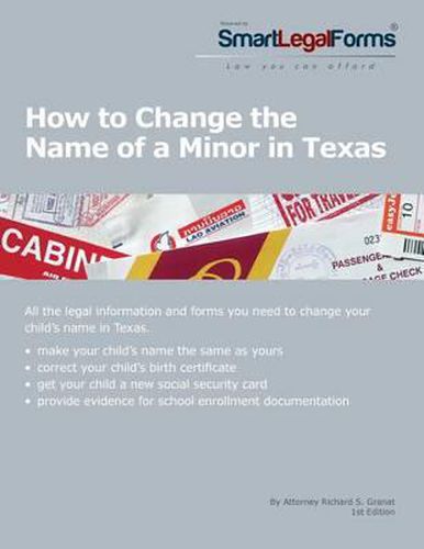 Cover image for How to Change the Name of a Minor in Texas: All of the forms and instructions you need to change the name of a minor in Texas.