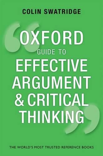 Cover image for Oxford Guide to Effective Argument and Critical Thinking