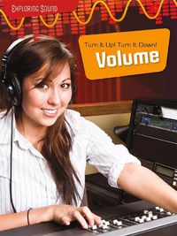 Cover image for Turn It Up!; Turn it Down!: Volume