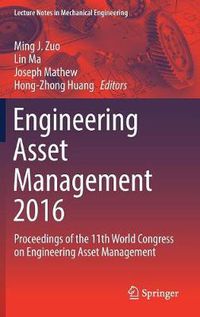 Cover image for Engineering Asset Management 2016: Proceedings of the 11th World Congress on Engineering Asset Management