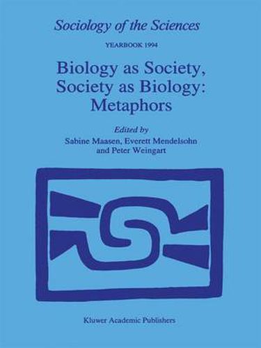 Cover image for Biology as Society, Society as Biology: Metaphors