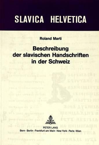 Cover image for Beschreibung Der Slavischen Handschriften in Der Schweiz