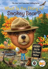 Cover image for What Is the Story of Smokey Bear?