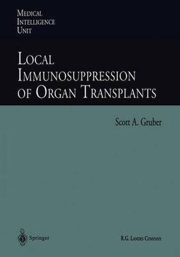 Cover image for Local Immunosuppression of Organ Transplants