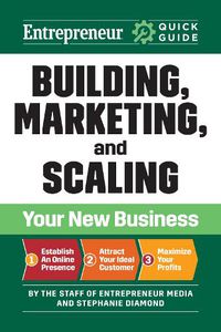 Cover image for Entrepreneur Quick Guide: Building, Marketing, and Scaling Your New Business