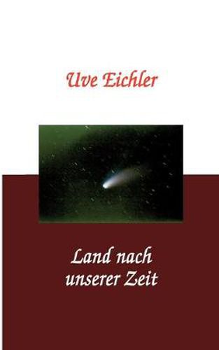 Cover image for Land nach unserer Zeit