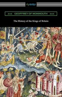 Cover image for The History of the Kings of Britain