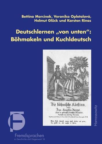 Cover image for Deutschlernen'von Unten': Bohmakeln Und Kuchldeutsch: Mit Horbeispielen Auf CD