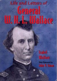 Cover image for Life and Letters of General W.H.L.Wallace