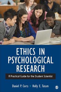 Cover image for Ethics in Psychological Research: A Practical Guide for the Student Scientist