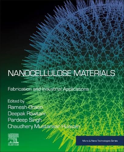 Cover image for Nanocellulose Materials: Fabrication and Industrial Applications