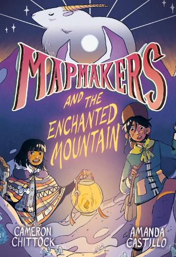 Cover image for Mapmakers and the Enchanted Mountain: (A Graphic Novel)