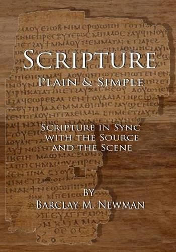 Cover image for Scripture Plain & Simple: Scripture in Sync with the Source and the Scene