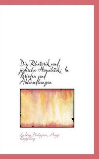 Cover image for Die Rhetorik Und Judische Homiletik: In Briefen Und Abhandlungen