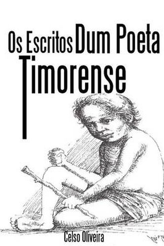 Cover image for OS Escritos Dum Poeta Timorense
