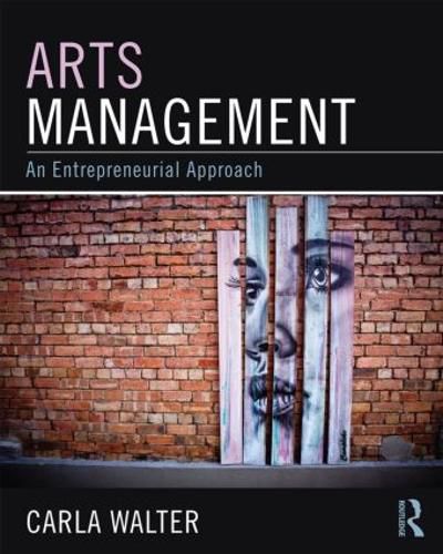 Cover image for Arts Management: An entrepreneurial approach