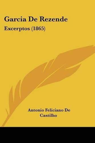 Garcia de Rezende: Excerptos (1865)