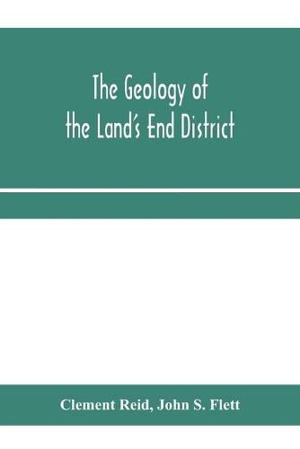 The geology of the Land's End district