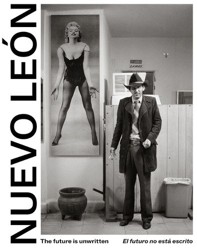 Cover image for The Future Is Unwritten: Nuevo Leon
