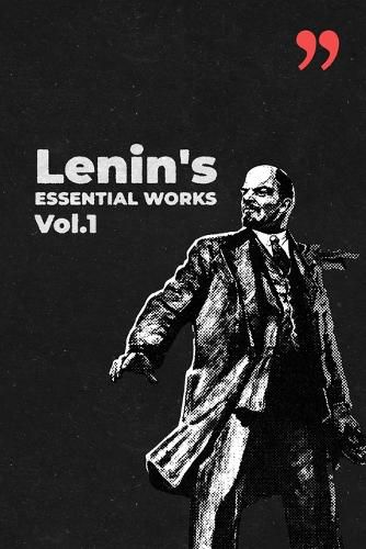 Cover image for Lenin's Essential Works Vol.1