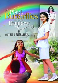 Cover image for The Pond, Butterflies and the Rainbow