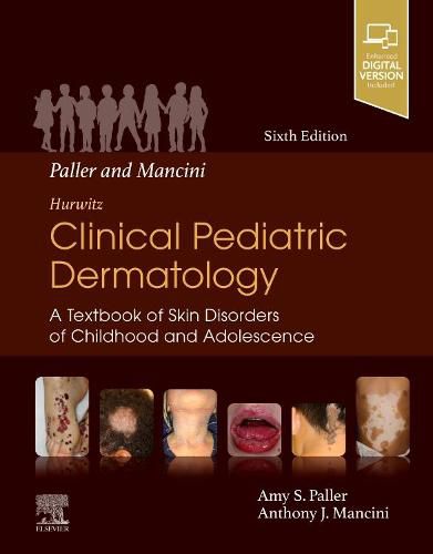 Cover image for Paller and Mancini - Hurwitz Clinical Pediatric Dermatology: A Textbook of Skin Disorders of Childhood & Adolescence