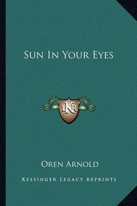 Cover image for Sun in Your Eyes