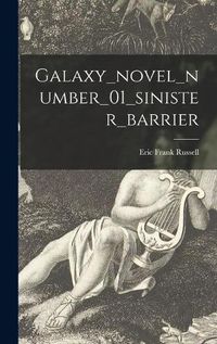 Cover image for Galaxy_novel_number_01_sinister_barrier
