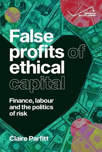 Cover image for False profits of ethical capital