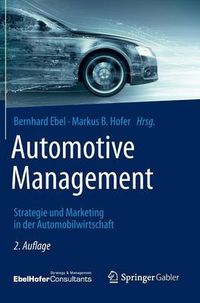 Cover image for Automotive Management: Strategie und Marketing in der Automobilwirtschaft