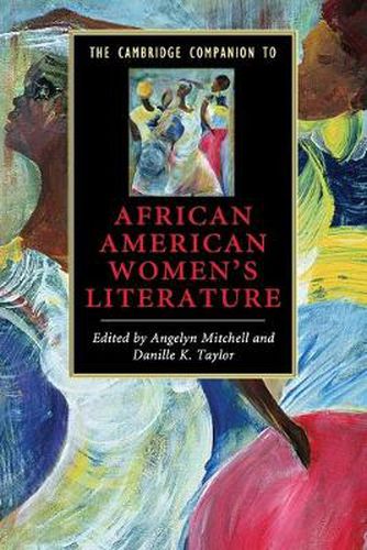 Cover image for The Cambridge Companion to African American Women's Literature