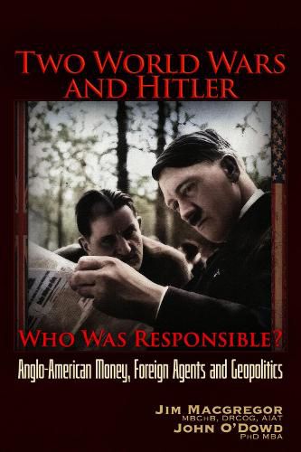 Cover image for Two World Wars and Hitler: Who was Responsible?