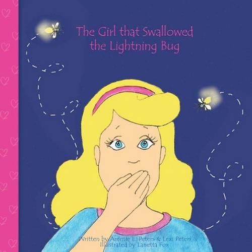 Cover image for The Girl that Swallowed the Lightning Bug