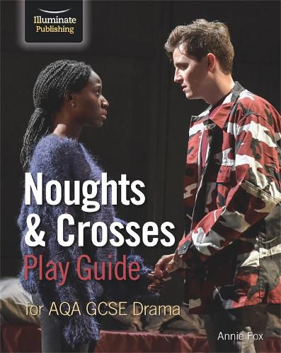 Cover image for Noughts & Crosses Play Guide For AQA GCSE Drama