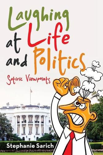 Cover image for Laughing at Life and Politics: Satiric Viewpoints