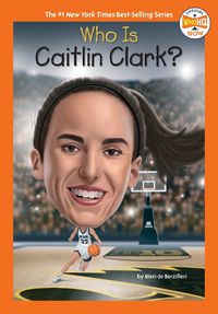 Cover image for Who Is Caitlin Clark?