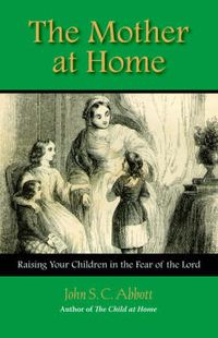 Cover image for The Mother at Home