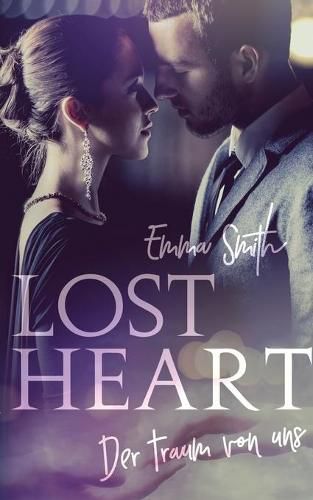 Lost Heart: Der Traum von uns