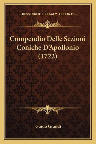 Compendio Delle Sezioni Coniche D'Apollonio (1722)