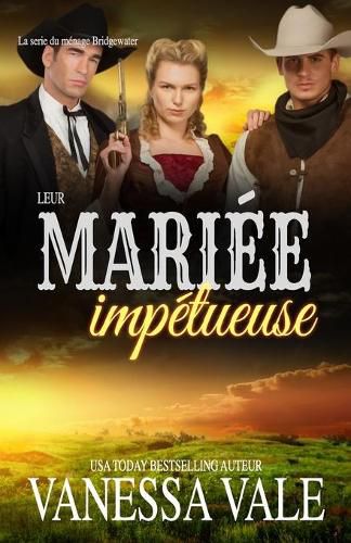 Cover image for Leur mariee impetueuse: Grands caracteres