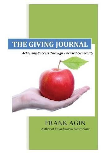 Cover image for The Giving Journal: Achieving Success Through Focused Generosity