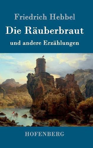 Die Rauberbraut: und andere Erzahlungen