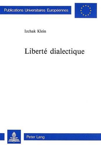 Cover image for Liberte Dialectique