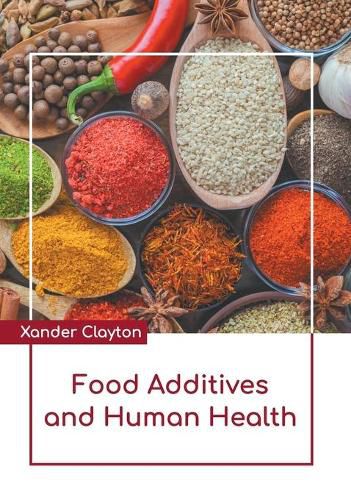 Cover image for Food Additives and Human Health