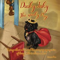 Cover image for Dinky Inky The Stinky Pug