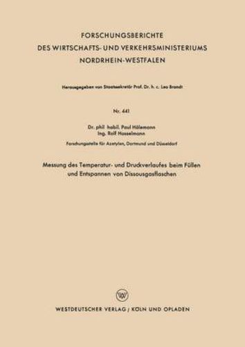 Cover image for Messung Des Temperatur- Und Druckverlaufes Beim Fullen Und Entspannen Von Dissousgasflaschen