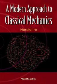 Cover image for Modern Approach To Classical Mechanics, A