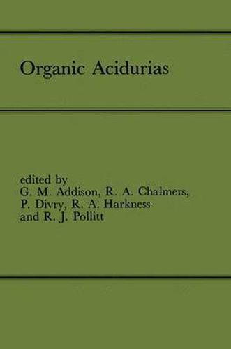 Cover image for Organic Acidurias: Proceedings of the 21st Annual Symposium of the SSIEM, Lyon, September 1983 The combined supplements 1 and 2 of Journal of Inherited Metabolic Disease Volume 7 (1984)